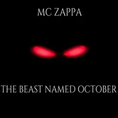 The Beast Named October - Single by MC Zappa album reviews, ratings, credits