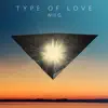 Stream & download Type of Love