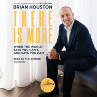 Brian Houston - There Is More: When the World Says You Can't - God Says You Can (Unabridged) artwork