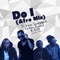 Do I (Afro Mix) [feat. Q-Lv] - Dj Giggs Superstar & Epitome Resound lyrics