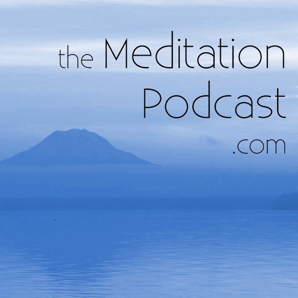 The Meditation Podcast The Meditation Podcast