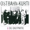 Ostbahn-Kurti & Die Chefpartie, 1985