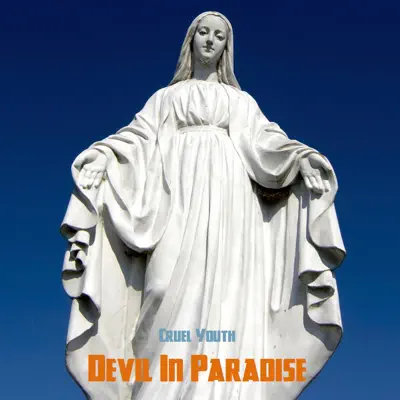 Devil in Paradise - Single - Cruel Youth