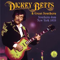 Southern Jam: New York 1978 - Dickey Betts