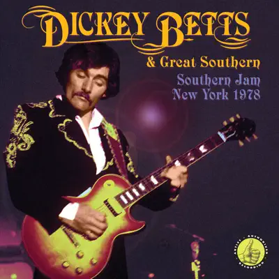 Southern Jam: New York 1978 - Dickey Betts Southern Jam: New York 1978 - Dickey Betts