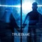 True Blue - TrueBlue lyrics