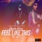 Feel Like This ( Big Toe) - Rygin King lyrics