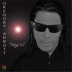 Deja Vu - Single by Gregory Abbott album reviews, ratings, credits