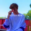 Better Now - Single