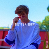 Blanks - Better Now