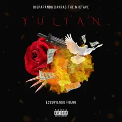 Escupiendo Fuego - Single - Yulian