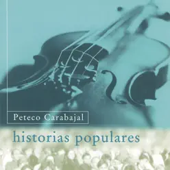 Historias Populares - Peteco Carabajal