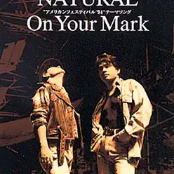 HEART/NATURAL/On Your Mark - Single - Chage and Aska