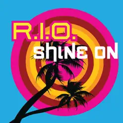 Shine On - EP - R.i.o.