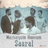 Mazhaiyum Naanum: Saaral, 2018