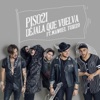 Déjala que vuelva (feat. Manuel Turizo) by Piso 21 iTunes Track 1
