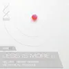 Stream & download Less Is More - EP