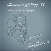 Silhouettes of Song 4: Blue Shades of Grey artwork