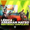 Mentirosa Compulsiva - Single album lyrics, reviews, download