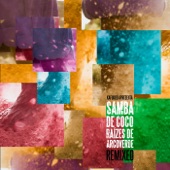 Samba de Coco Raízes de Arcoverde - O Medroso (DJ Dolores & Yuri Queiroga Remix)