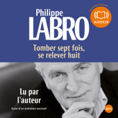 Tomber sept fois se relever huit - Philippe Labro