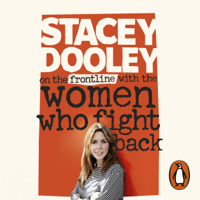 Stacey Dooley - On the Front Line with the Women Who Fight Back artwork