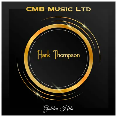 Golden Hits - Hank Thompson