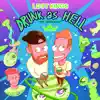 Drunk as Hell (feat. Jesper Jenset) - Single album lyrics, reviews, download