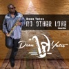 Deon Yates - No Other Love (Vocal Mix)