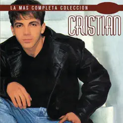 La Más Completa Colección: Cristian, Vol. 2 - Cristian Castro