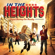 In the Heights - Lin-Manuel Miranda & 'In The Heights' Original Broadway Company