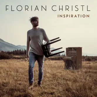 Inspiration by Florian Christl album reviews, ratings, credits