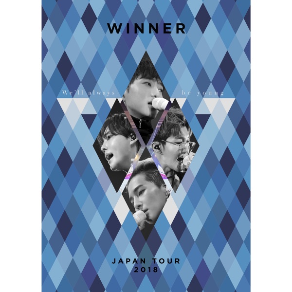 WINNER JAPAN TOUR 2018 ~We'll always be young~ - WINNER