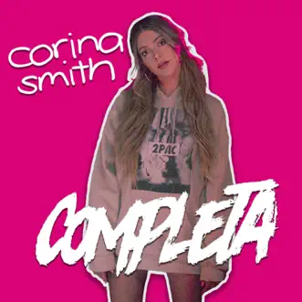 Completa - Single by Corina Smith album reviews, ratings, credits