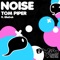 Noise (feat. ElleDub) [Nom De Strip Mix] - Tom Piper lyrics