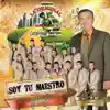 Soy Tu Maestro (45 Aniversarío) album lyrics, reviews, download