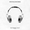 Dim Mak Electronic Vault Vol. 1, 2011