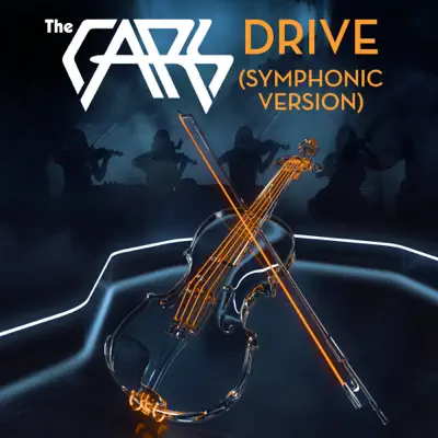 Drive (Symphonic Version) - Single - The Cars