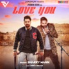 Love You (feat. Parmish Verma) - Single