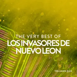 The Very Best Of Los Invasores De Nuevo León Vol.2 - Los Invasores de Nuevo León
