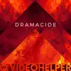 Stream & download Dramacide