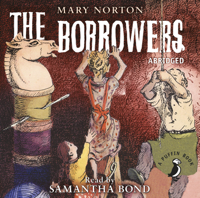 Mary Norton - The Borrowers (Abridged) artwork