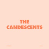 The Candescents - 2 a.m.