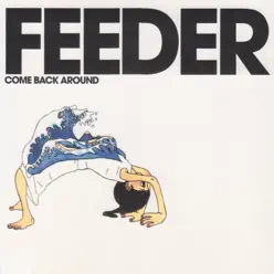 Come Back Around - Single - Feeder