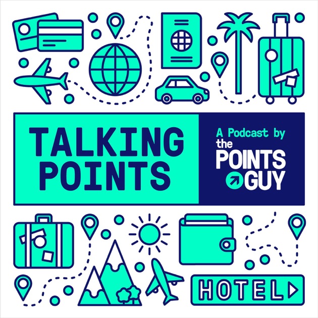 Talking Points by The Points Guy on Apple Podcasts