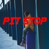 Pit Stop - Single