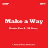 Make a Way (feat. Lil Bravo) - Single album lyrics, reviews, download