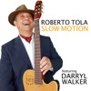 Slow Motion (feat. Darryl Walker) - Single