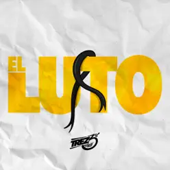 El Luto - Single - Trez3 El Luto - Single - Trez3