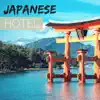 Stream & download Japanese Hotel - Oriental Healing Massage Music, Balance Between Body & Mind